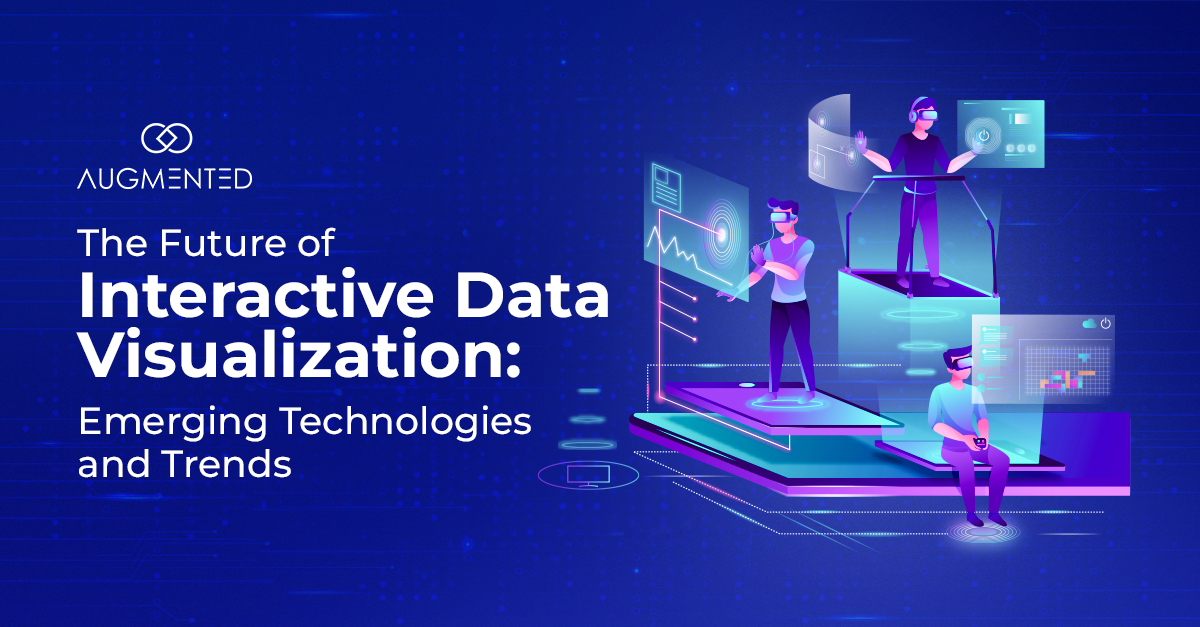 Future of Interactive Data Visualization