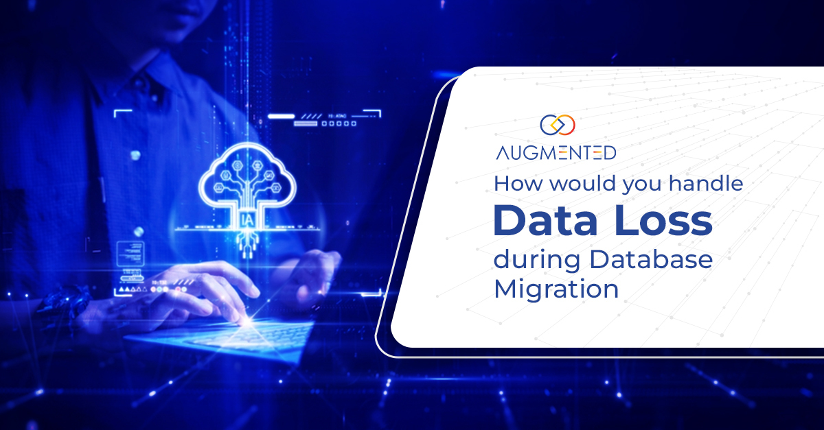 Handle Data Loss During Database Migration