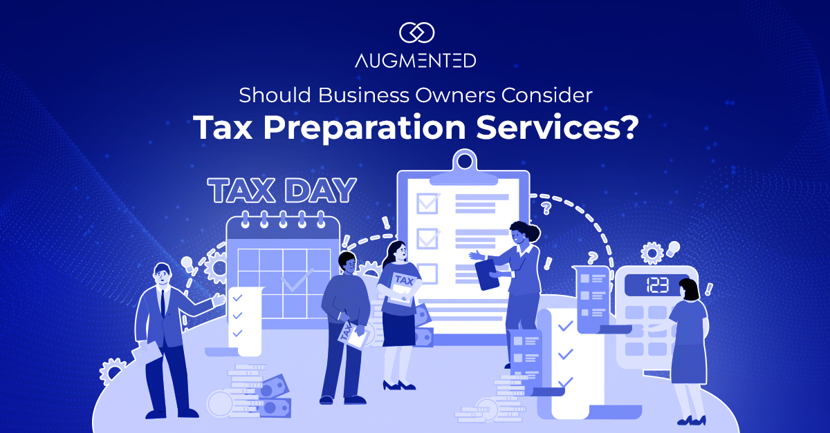 Should Business Owners Consider Tax Preparation Services