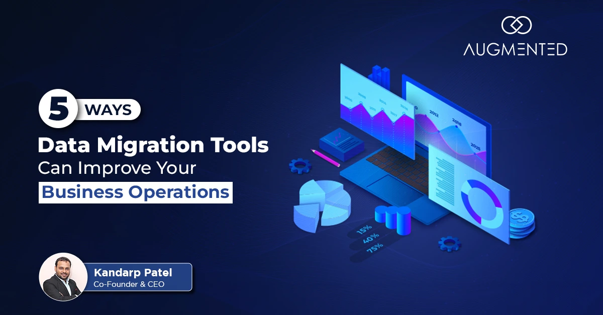 Ways Data Migration Tools Can Improve Your Business Operations