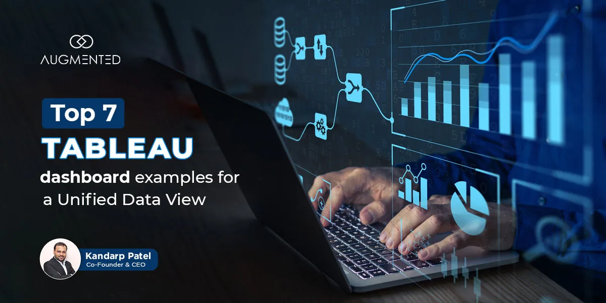 top 7 tableau dashboard examples for a unified data view