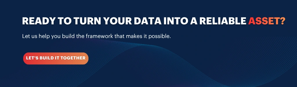 Call to action for building a reliable data governance framework