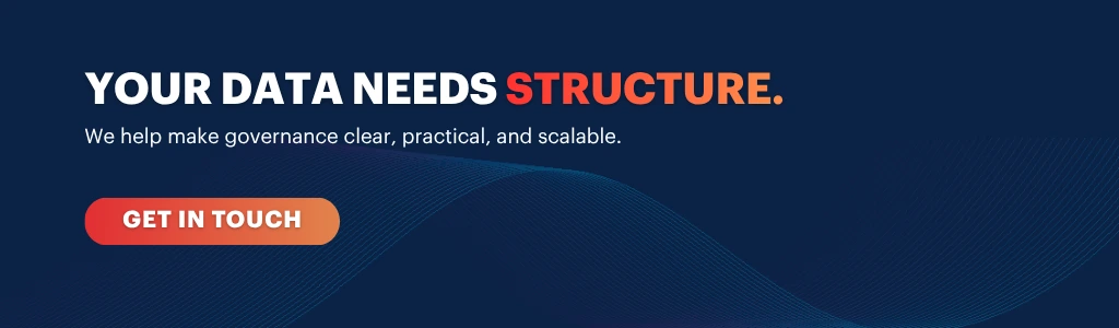 CTA banner promoting data governance consulting services to help organizations build structured, scalable, and practical data governance frameworks.
